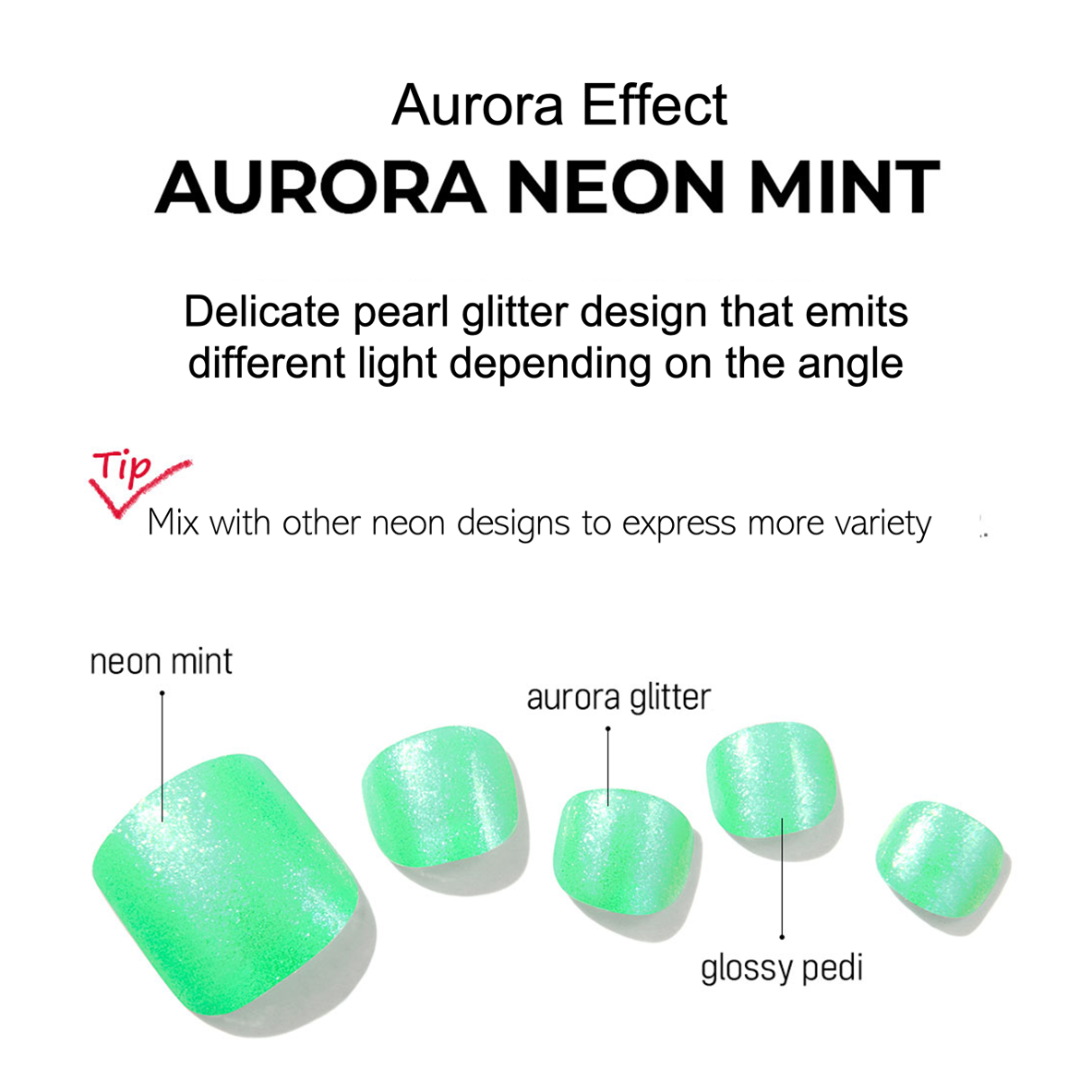 [AURORA EFFECT] GLOSS GEL PEDI STICKER -  AUROROA NEON MINT