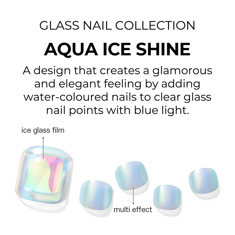 [GLASS NAIL COLLECTION] MAGIC PRESS PEDI - AQUA ICE SHINE